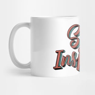 Stay Inspired Lettering Mug